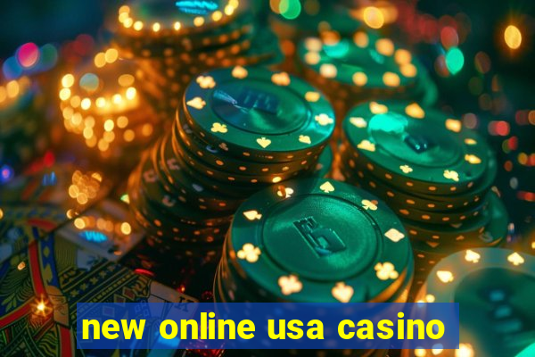 new online usa casino