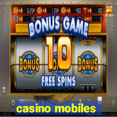 casino mobiles