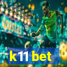 k11 bet