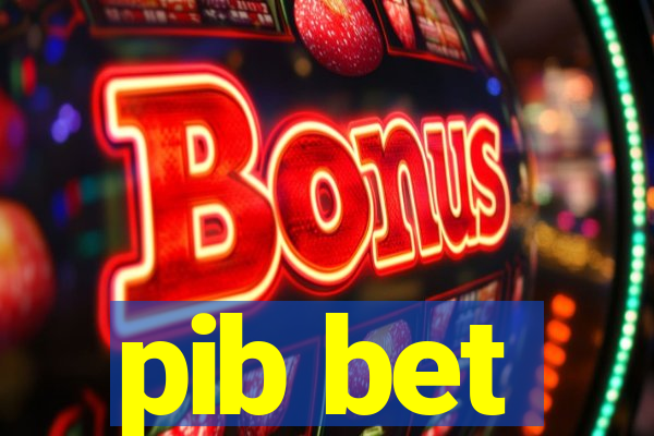 pib bet