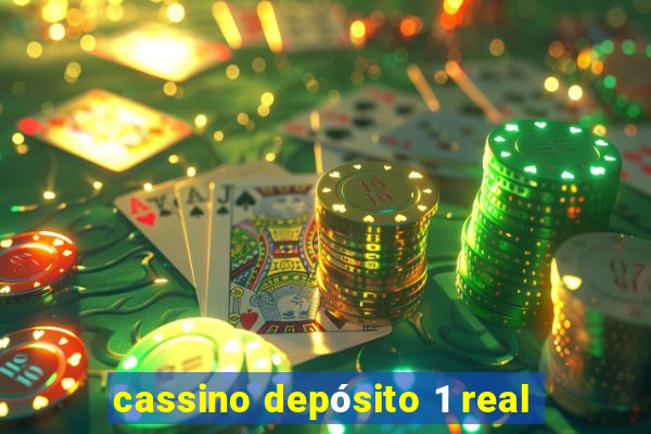 cassino depósito 1 real