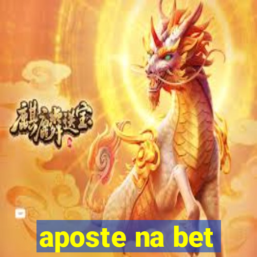 aposte na bet