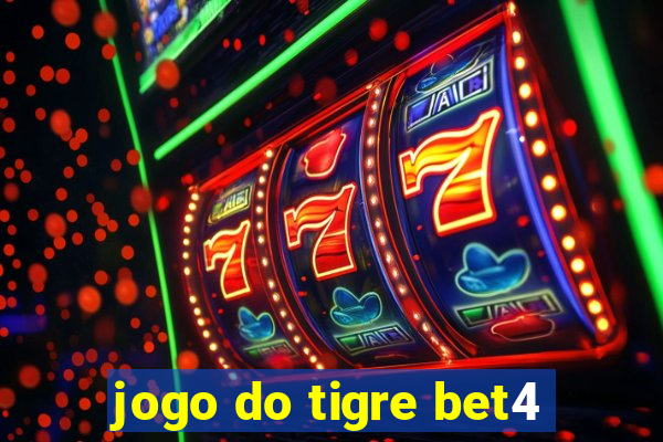 jogo do tigre bet4