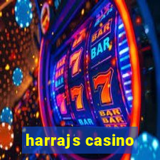 harrajs casino