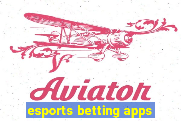 esports betting apps