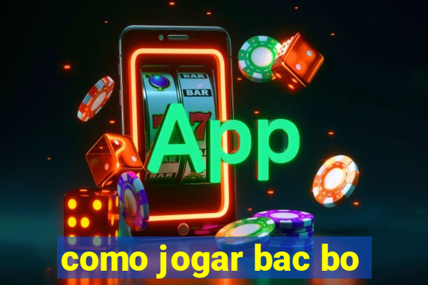 como jogar bac bo