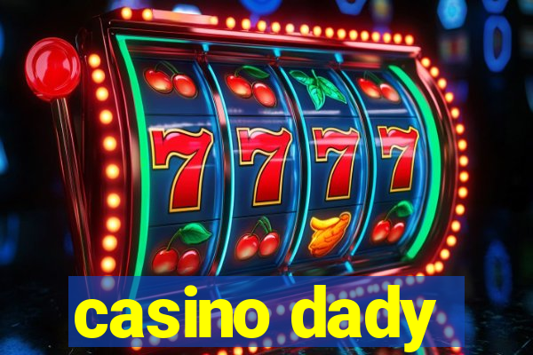 casino dady