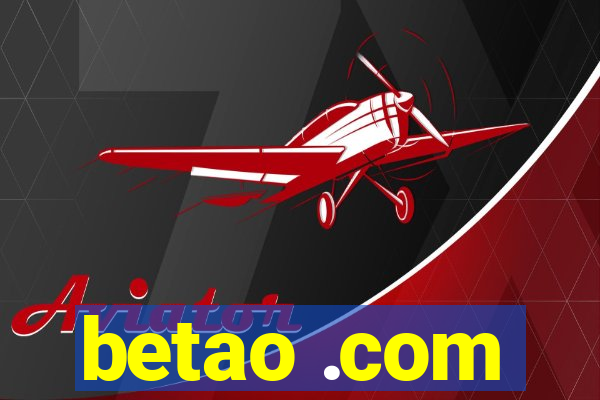 betao .com