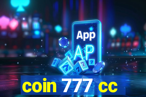 coin 777 cc