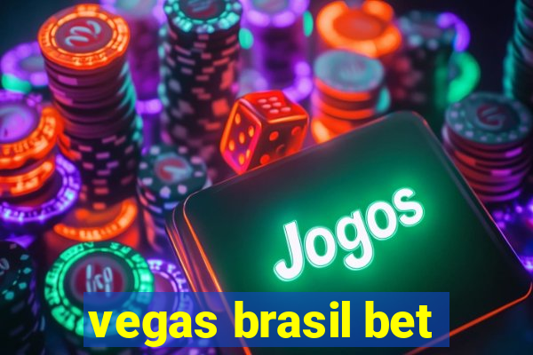 vegas brasil bet