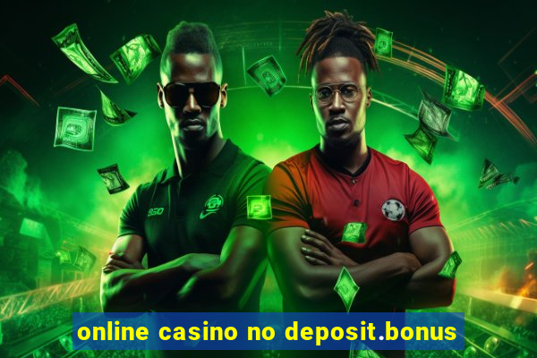 online casino no deposit.bonus