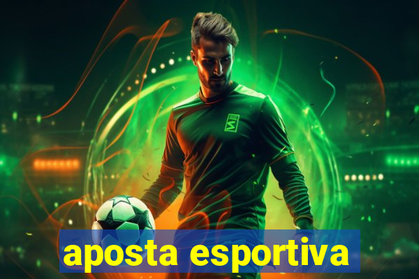 aposta esportiva