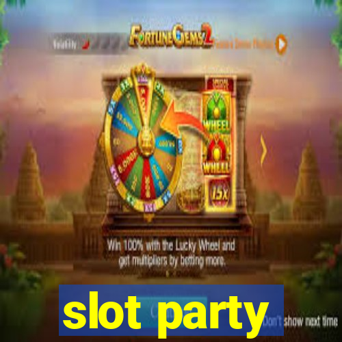 slot party