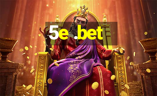 5e .bet