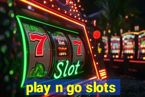 play n go slots