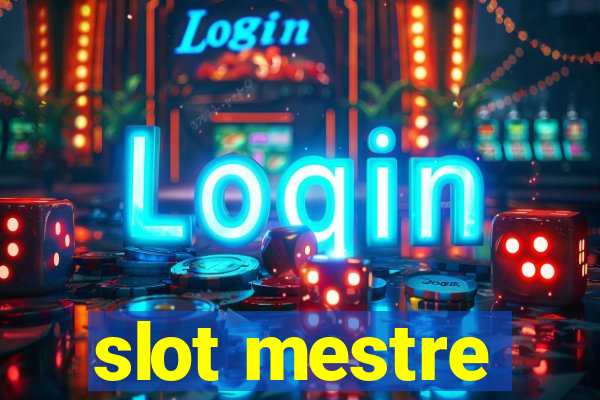 slot mestre