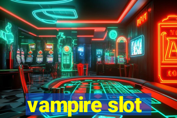 vampire slot