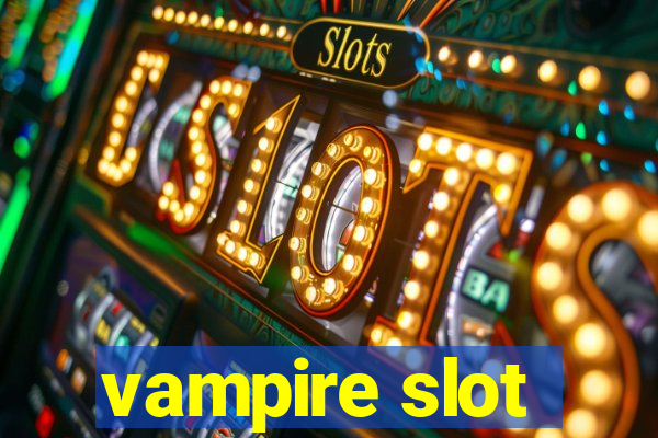 vampire slot