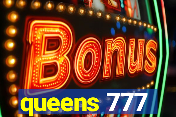 queens 777