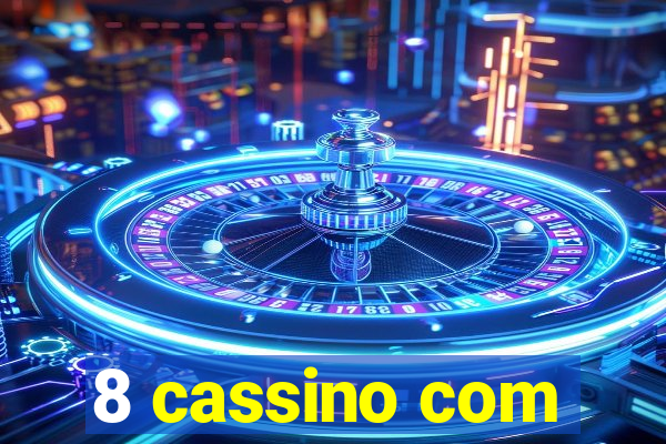 8 cassino com