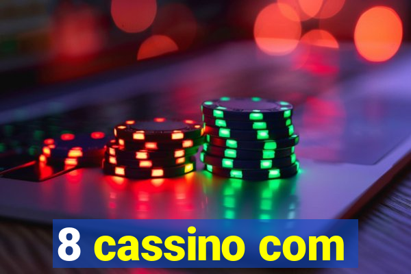 8 cassino com