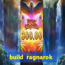 build ragnarok history reborn 1x