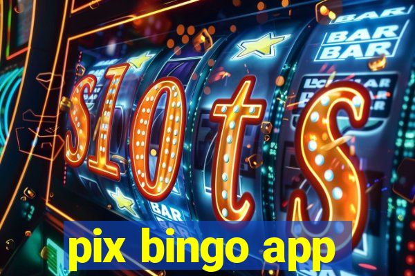 pix bingo app