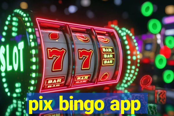 pix bingo app