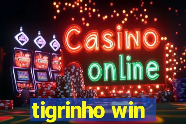 tigrinho win