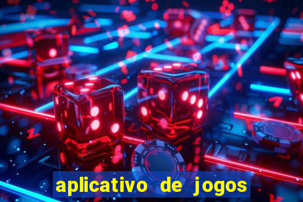 aplicativo de jogos de aposta