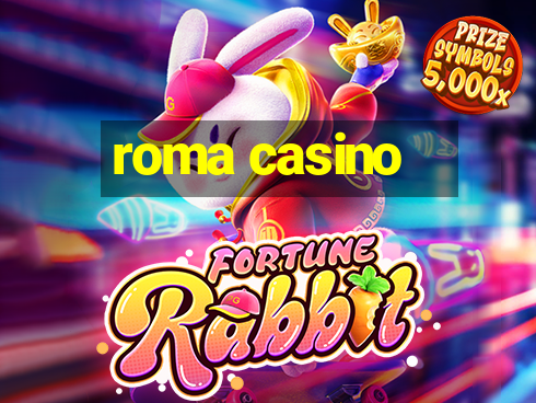 roma casino