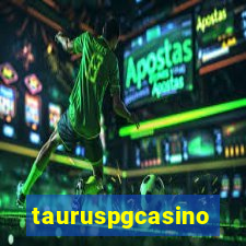 tauruspgcasino