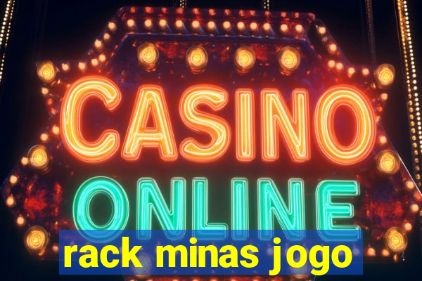 rack minas jogo