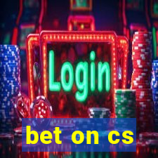 bet on cs