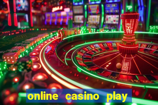 online casino play with real money