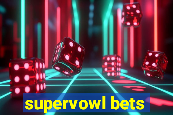 supervowl bets