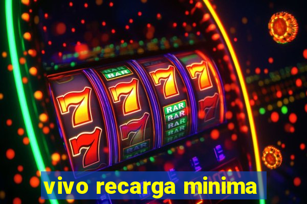 vivo recarga minima