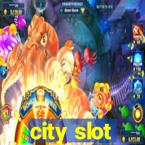 city slot