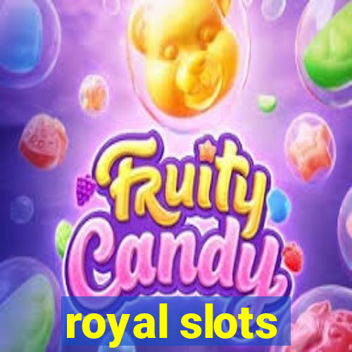 royal slots