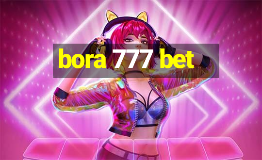 bora 777 bet