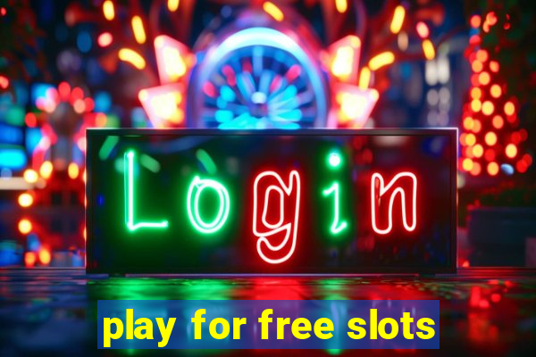 play for free slots