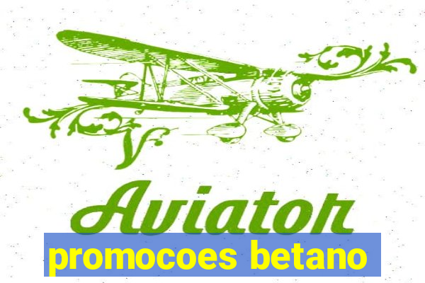 promocoes betano