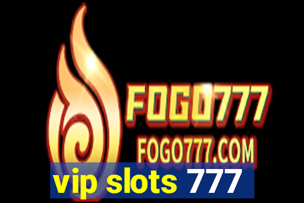 vip slots 777