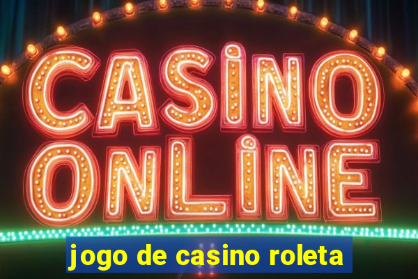 jogo de casino roleta