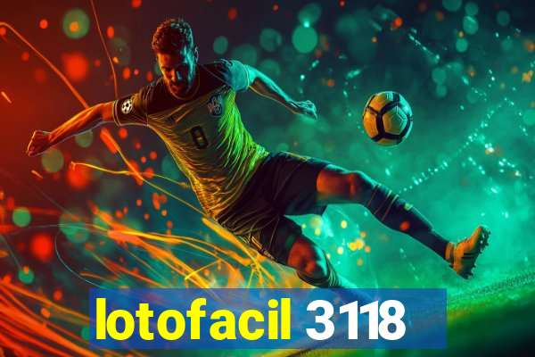 lotofacil 3118