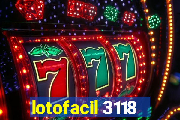 lotofacil 3118