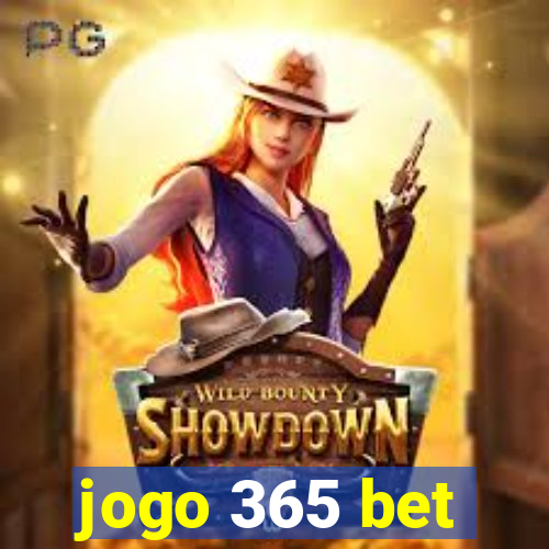 jogo 365 bet