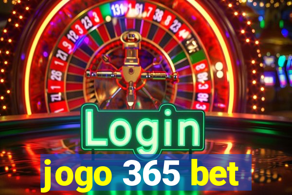 jogo 365 bet