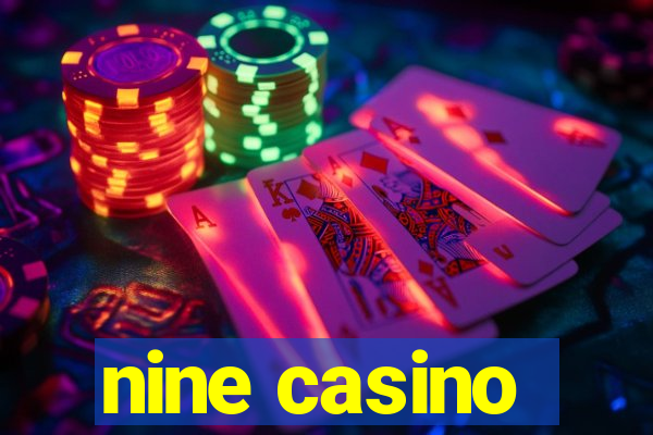 nine casino