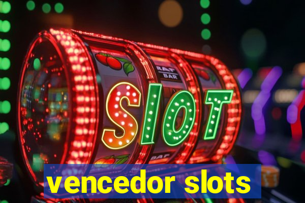 vencedor slots